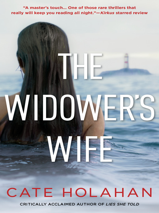 Title details for The Widower's Wife by Cate Holahan - Available